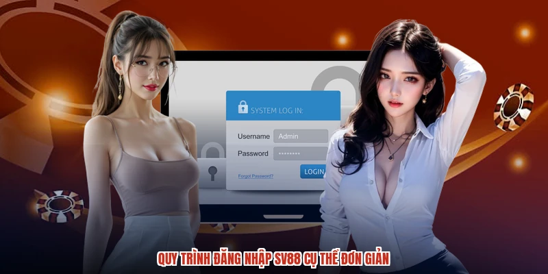 Quy trình đăng nhập SV88 cụ thể đơn giản