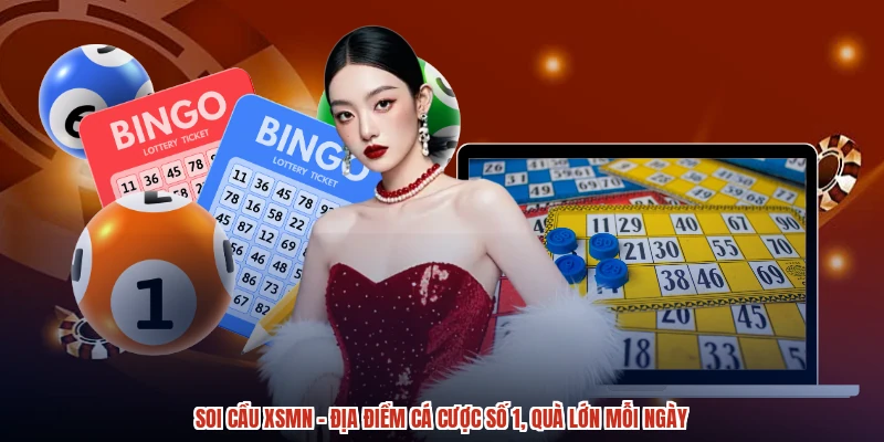 Soi Cầu XSMN - Địa Điểm Cá Cược Số 1, Quà Lớn Mỗi Ngày